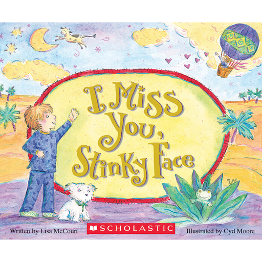 Scholastic I Miss You, Stinky Face Board Book