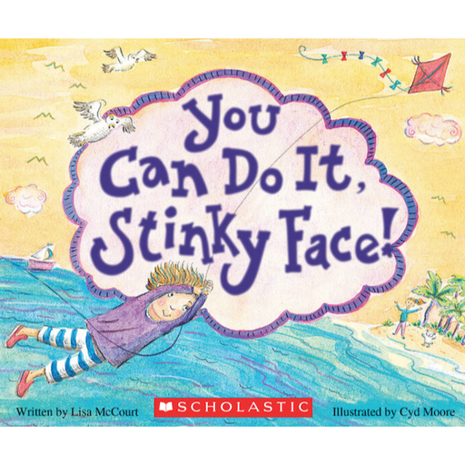 Scholastic You Can Do It, Stinky Face!
