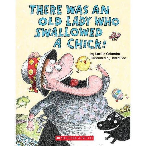 Scholastic There Was an Old Lady Who Swallowed A Chick! Board Book