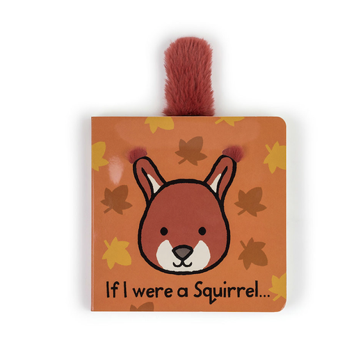 Jellycat If I Were A Squirrel Board Book