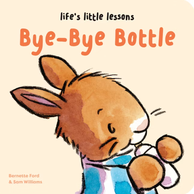 Union Square & Co Life's Little Lessons: Bye-Bye Bottle