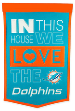 WINNING STREAK SPORTS Dolphins In this House Love Banner