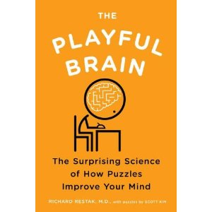 Playful Brain: The Surprising Science of How Puzzles Improve Your Mind (softcover), The