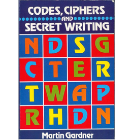 Codes, Ciphers, and Secret Writing