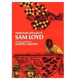 BODV Mathematical Puzzles of Sam Loyd; Martin Gardner
