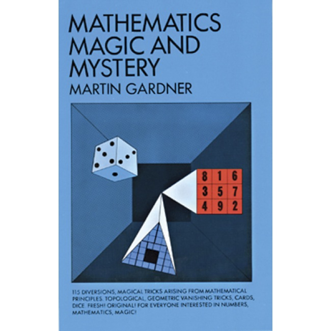 Mathematics, Magic, and Mystery; Martin Gardner