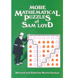 More Mathematical Puzzles of Sam Loyd; Martin Gardner