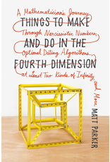 Things to Make and Do in the Fourth Dimension, by Matt Parker