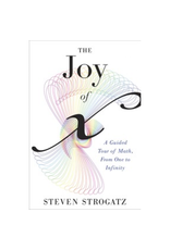 Joy of X, The, by Steven Strogatz