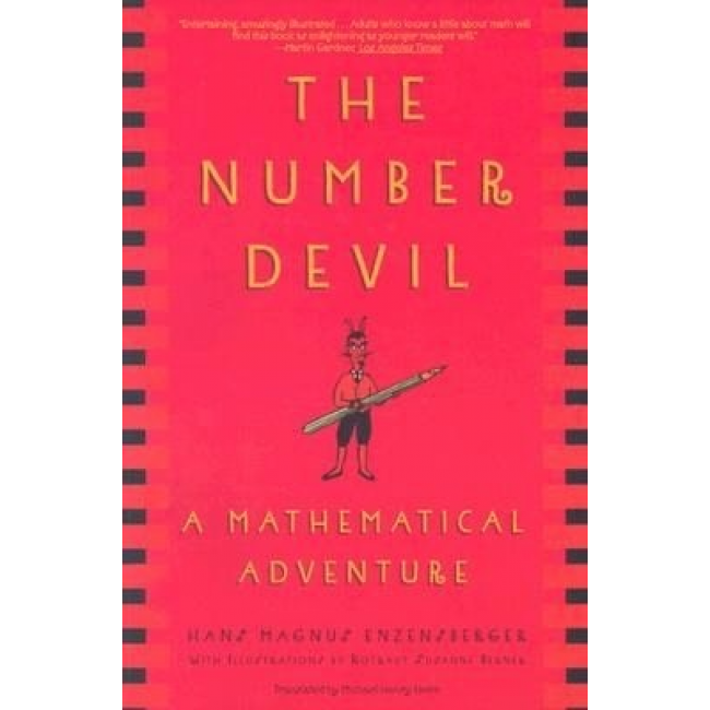 Number Devil, The: A Mathematical Adventure