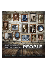 Fascinating Mathematical People: Interviews and Memoirs