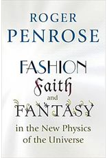 Fashion, Faith, and Fantasy in the New Physics of the Universe