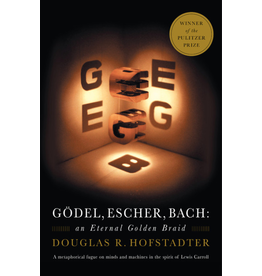 Gödel, Escher, Bach: An Eternal Golden Braid