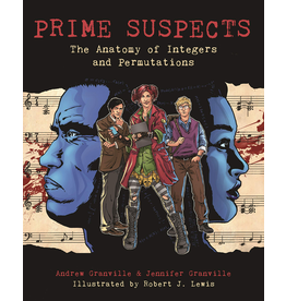 Prime Suspects: The Anatomy of Integers and Permutations (Fiction)