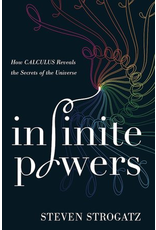 Infinite Powers, by Steven Strogatz