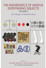 Mathematics of Various Entertaining Subjects, Volume 3 Hardcover, The