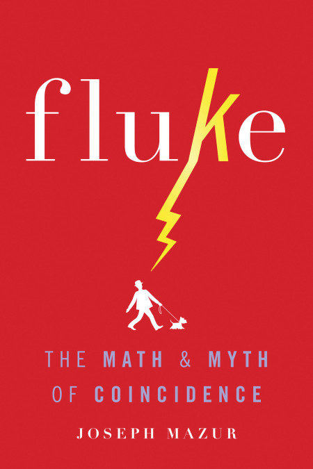 Fluke: The Math & Myth of Coincidence