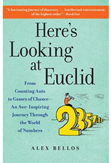 Here's Looking at Euclid: A Surprising Excursion Through the Astonishing World of Math