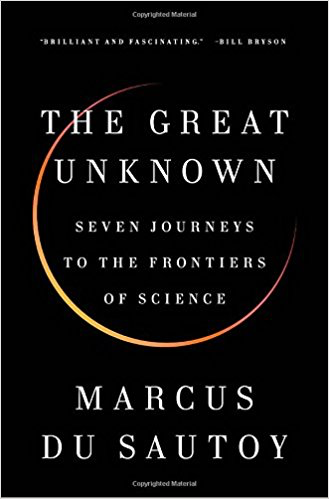 Great Unknown, The, by Marcus du Sautoy