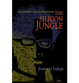 Silicon Jungle: A Novel of Deception, Power, and Internet Intrigue, The (Fiction)