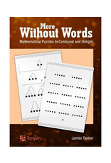 More Without Words, by James Tanton