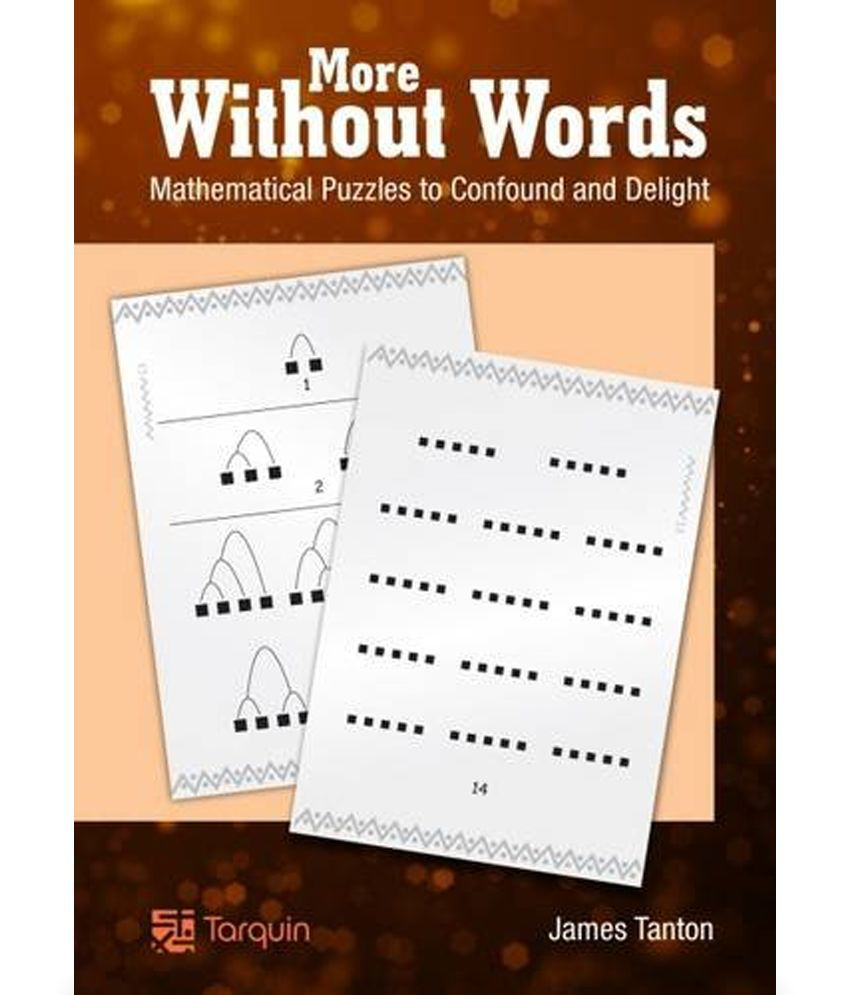 More Without Words, by James Tanton