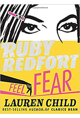 Ruby Redfort: Feel the Fear