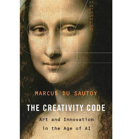 Creativity Code, The, by Marcus du Sautoy (Hardcover)