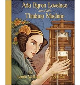 Ada Byron Lovelace and the Thinking Machine