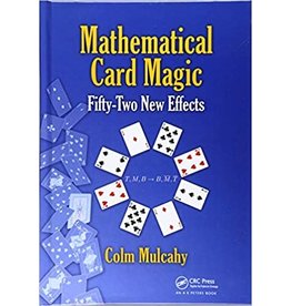 Mathematical Card Magic: Fifty Two New Effects