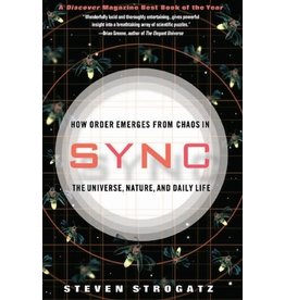 Sync: How Order Emerges From Chaos in the Universe, Nature, and Daily Life, by Steven Strogatz