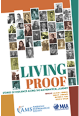 Living Proof: Stories of Resilience Along the Mathematical Journey