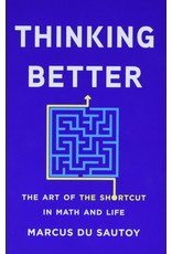 Thinking Better: The Art of the Shortcut, by Marcus du Sautoy