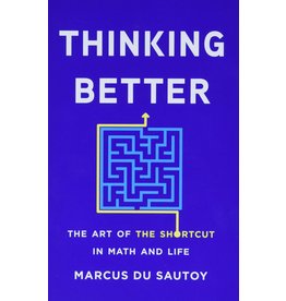 Thinking Better: The Art of the Shortcut, by Marcus du Sautoy