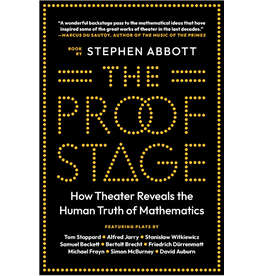 Proof Stage: How Theater Reveals the Human Truth of Mathematics, The