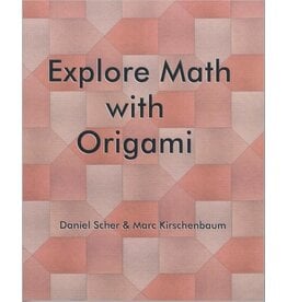 BODV Explore Math with Origami, by Scher and Kirschenbaum