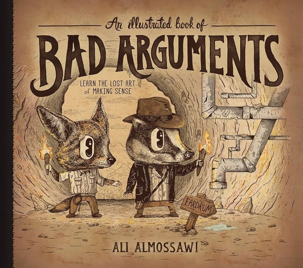 Illustrated Book of Bad Arguments