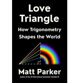 Love Triangle - How Trigonometry Shapes the World