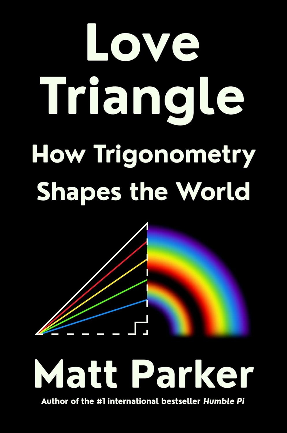 Love Triangle - How Trigonometry Shapes the World