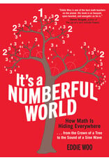 It's a Numberful World: How Math Is Hiding Everywhere