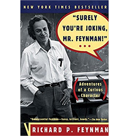 “Surely You’re Joking, Mr. Feynman!”