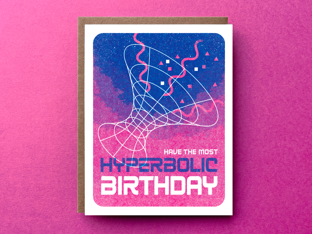 Hyperbolic Birthday Greeting Card