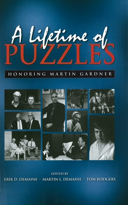 A Lifetime of Puzzles; Martin Gardner, Erik Demaine