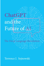 ChatGPT and the Future of AI by Terrence J. Sejnowski