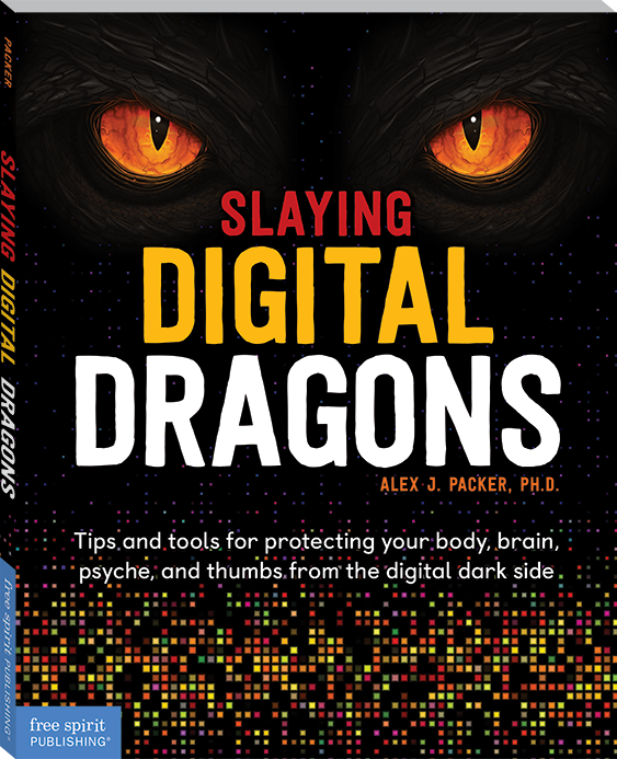 Slaying Digital Dragons by Alex Packer