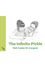 The Infinite Pickle: Math Puzzles for Everyone