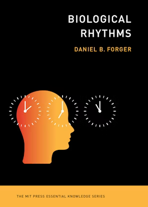 Biological Rhythms by Daniel B. Forger