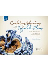 Crocheting Adventures with Hyperbolic Planes, Second Edition (Hardcover)