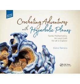 Crocheting Adventures with Hyperbolic Planes, Second Edition (Hardcover)