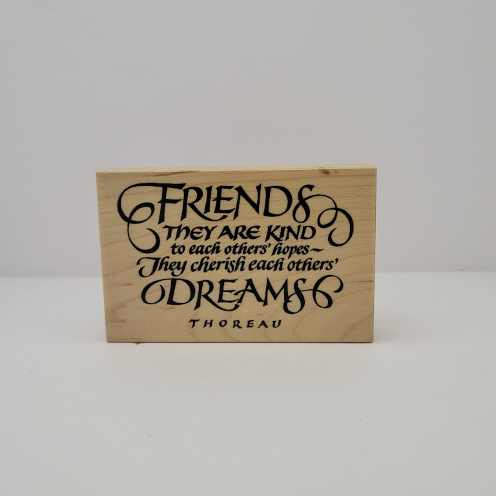 Wooden Stamp - Friends Cherish Dreams